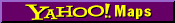 [ Yahoo! Maps ]